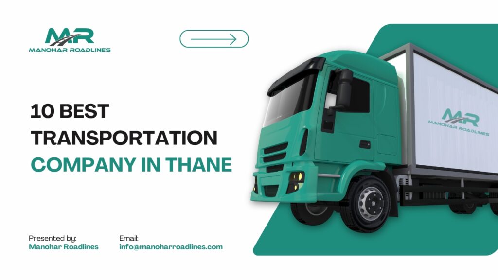 10 Best Transportation Company in Thane