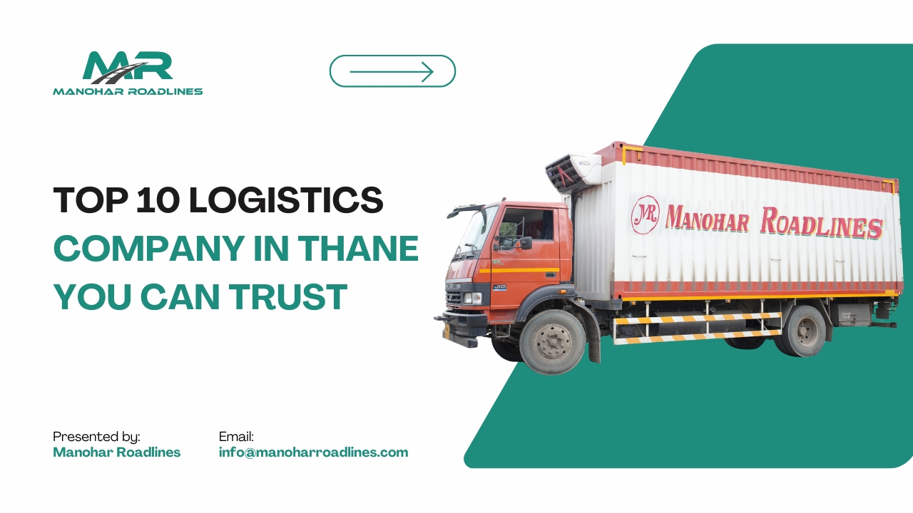 Top 10 Logistics Company in Thane You Can Trust